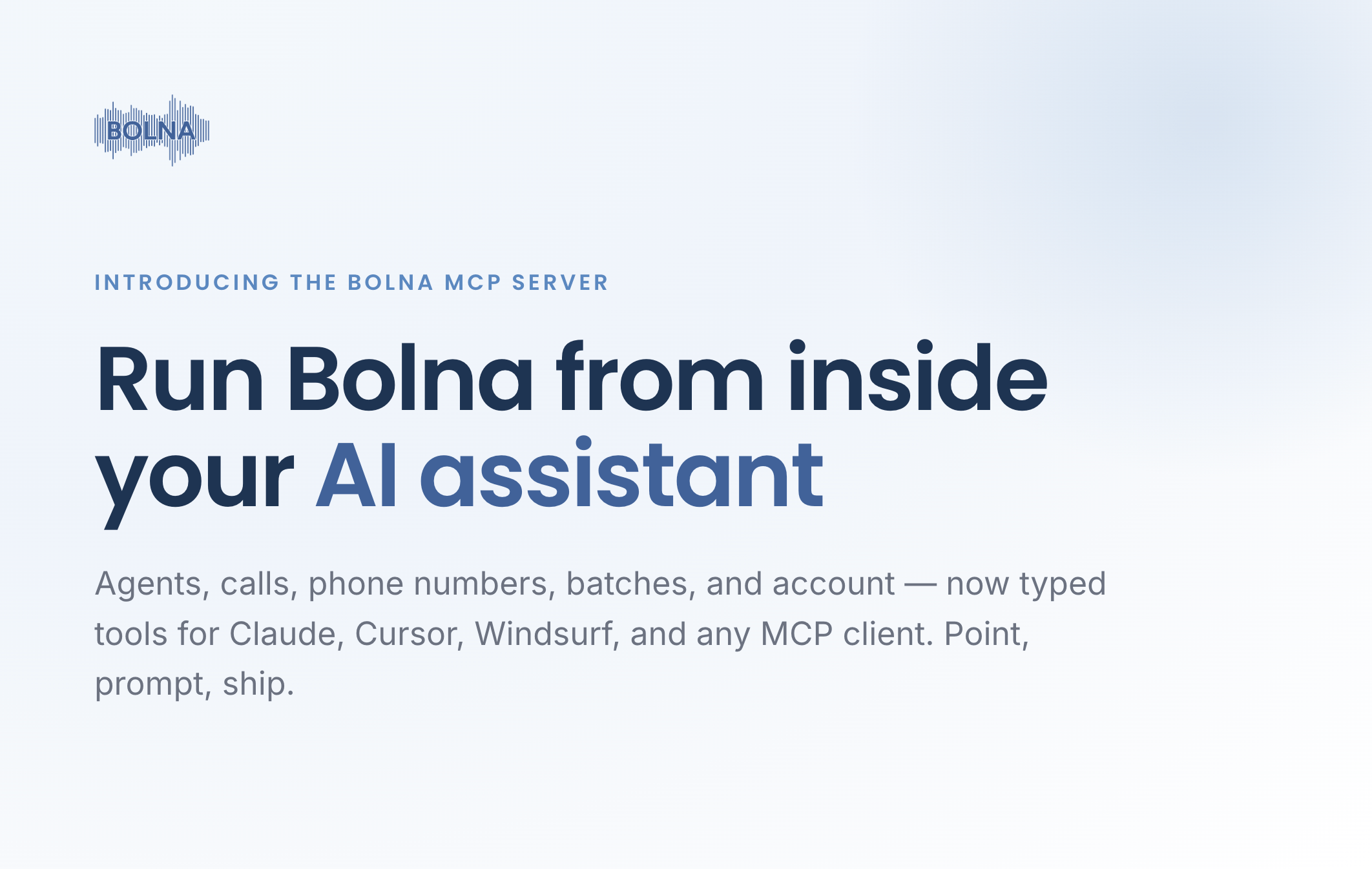 Introducing the Bolna MCP Server — run Bolna from inside your AI assistant