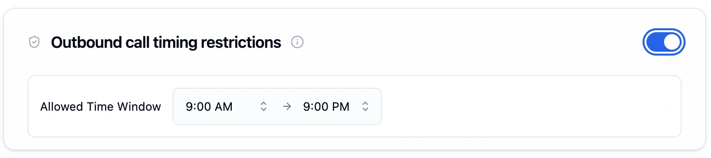 Outbound call timing restrictions section with toggle enabled and Allowed Time Window set from 9:00 AM to 9:00 PM