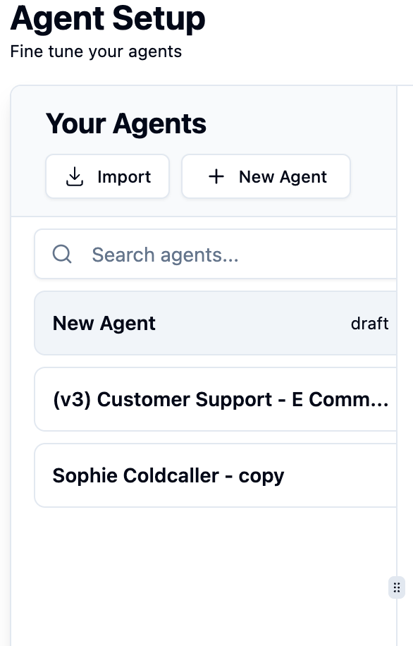 Agent Setup sidebar showing Import and New Agent buttons with searchable agent list