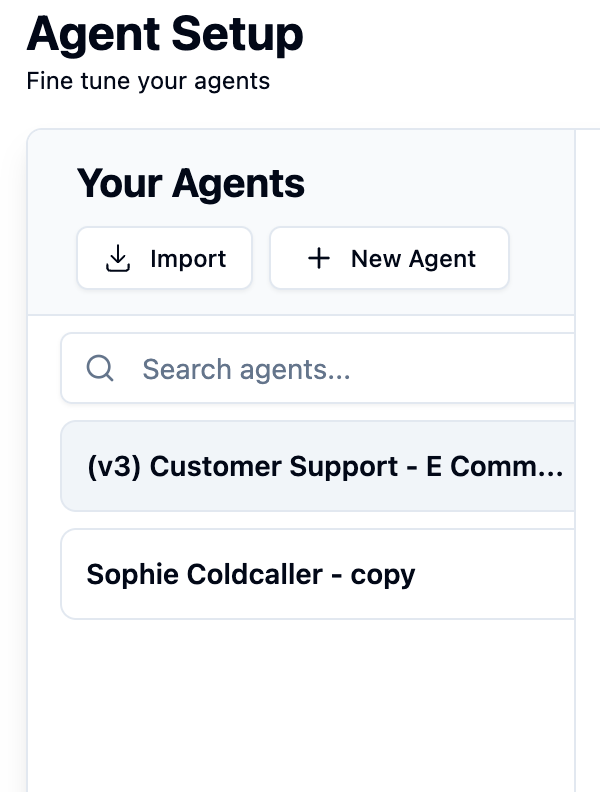 Agent Setup sidebar showing Import and New Agent buttons with agent list