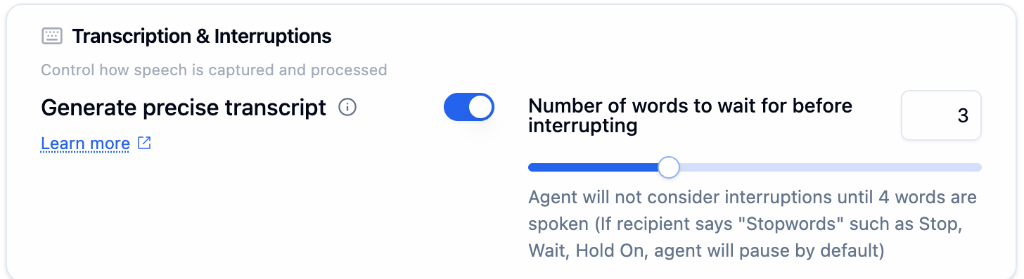 Transcription settings showing Generate precise transcript toggle and Number of words to wait slider for interruption handling