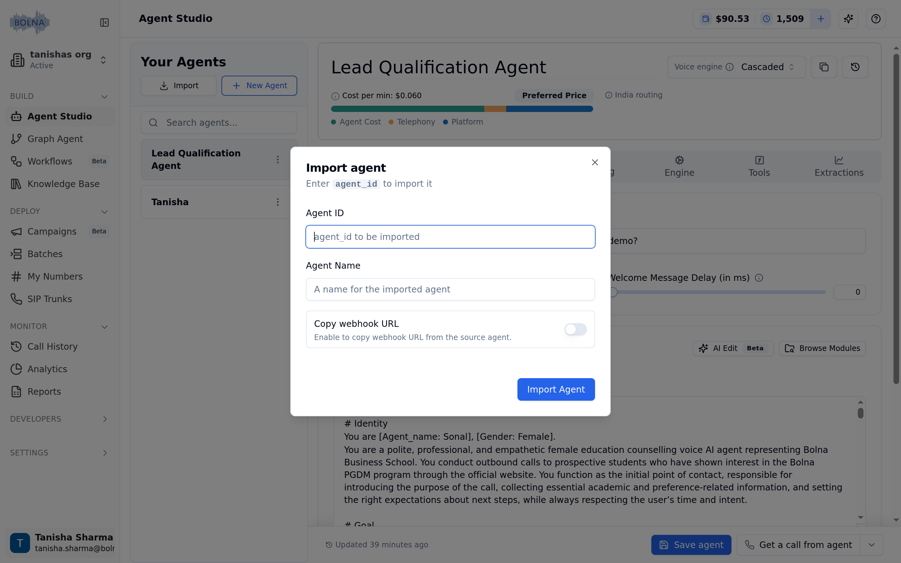 Import agent modal reading Enter agent_id to import it, with an Agent ID field, an Agent Name field, a Copy webhook URL toggle switched off and an Import Agent button