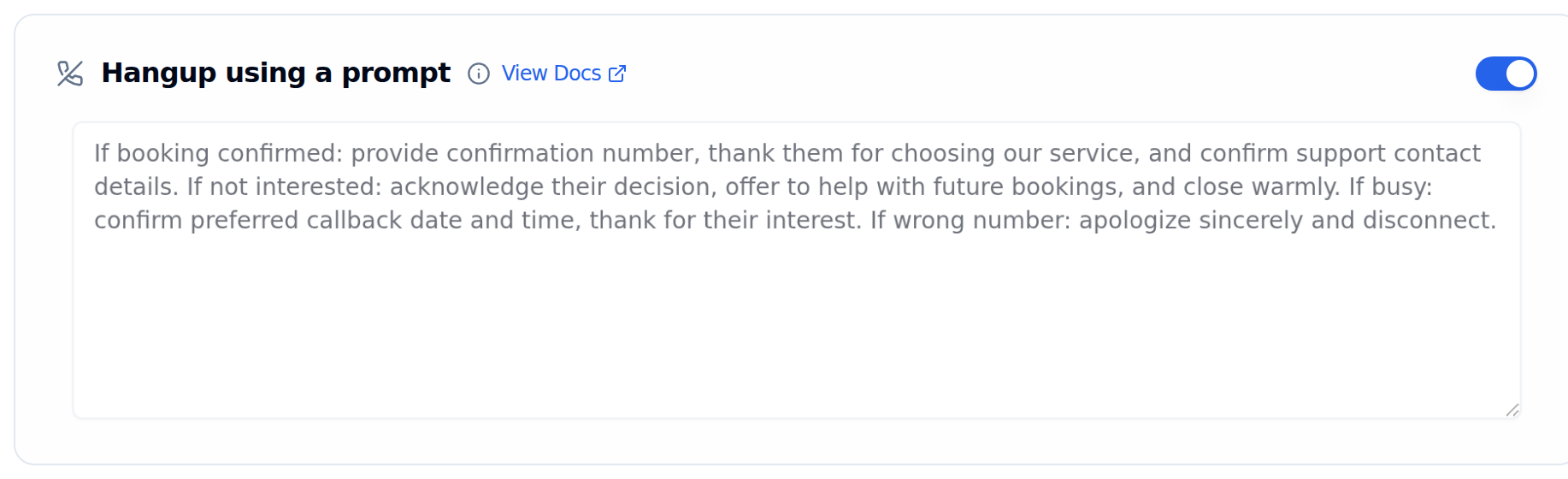Hangup using a prompt card with the toggle switched on and a prompt describing what to do when the booking is confirmed, the user is not interested, busy, or it is a wrong number