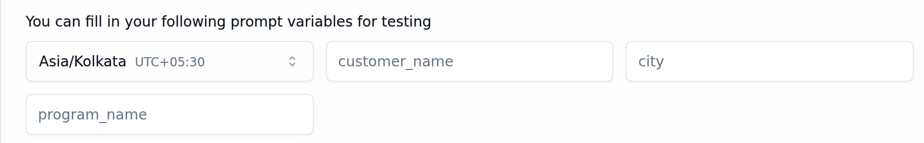 Prompt variables for testing showing timezone selector and auto-detected fields for referrer_name, referee_name, city, and user_number