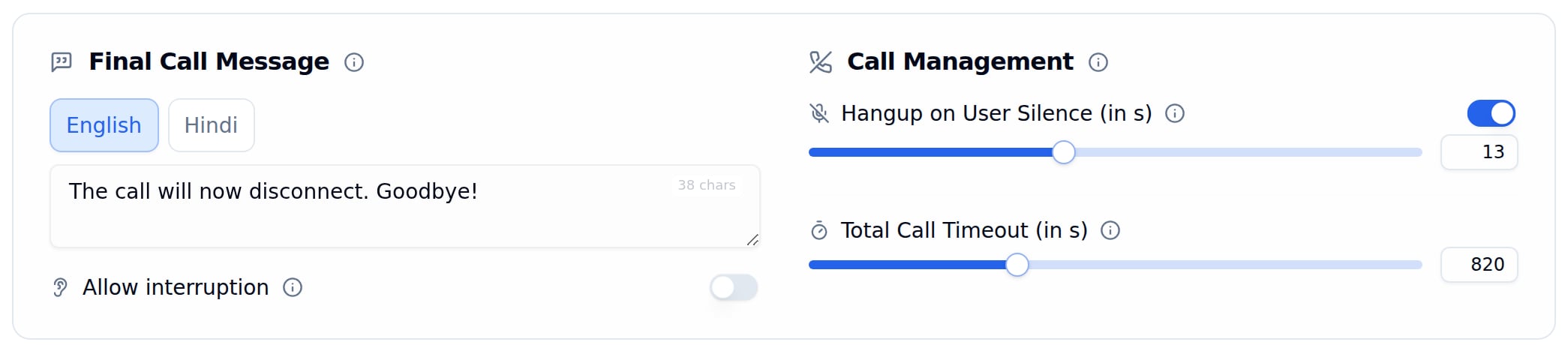 Final Call Message card with English and Hindi tabs, a closing message reading The call will now disconnect. Goodbye! and an Allow interruption toggle, beside a Call Management card with Hangup on User Silence enabled at 13 seconds and Total Call Timeout at 820 seconds