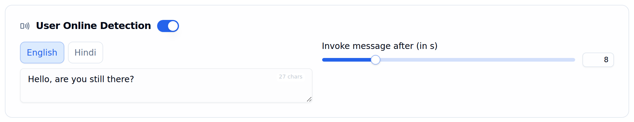 User Online Detection card with the toggle enabled, English and Hindi tabs above a message box reading Hello, are you still there?, and an Invoke message after slider set to 8 seconds