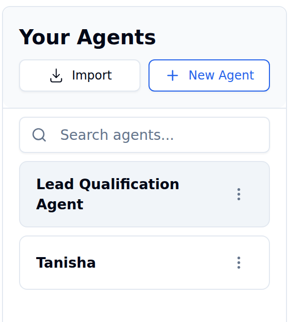 Your Agents panel with Import and New Agent buttons, a Search agents box and two agent rows, each with a three-dot menu