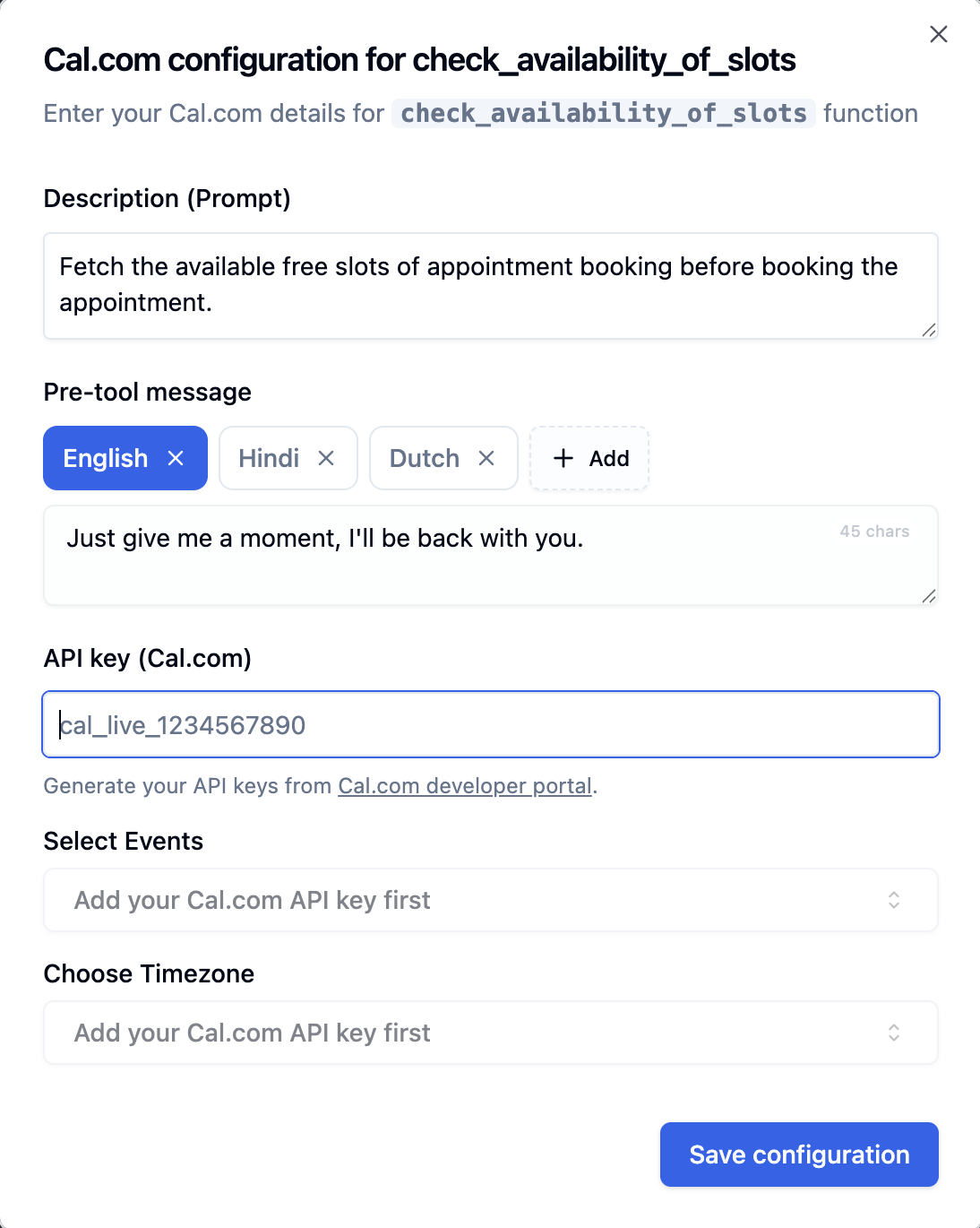 Cal.com configuration modal showing Description, Pre-tool message, API key, Select Events, and Choose Timezone fields