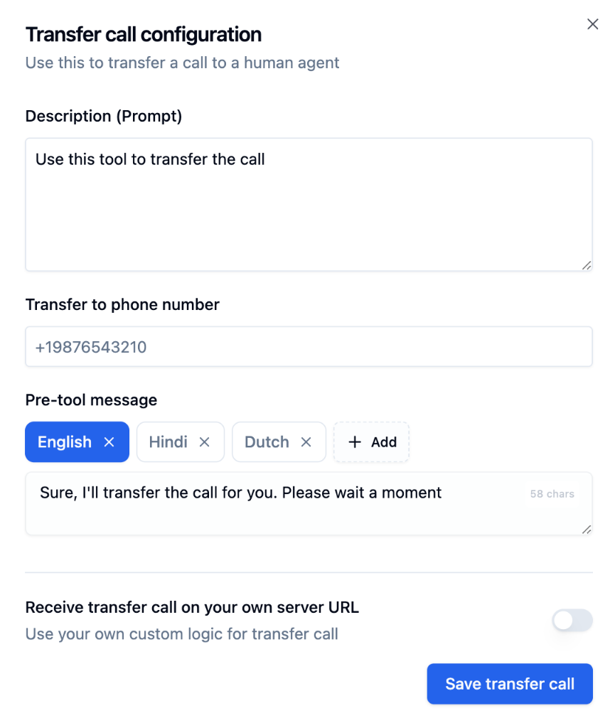 Transfer call configuration showing Description prompt, phone number field, pre-tool message with multi-language support, and custom server URL option