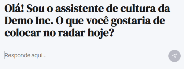 Tela do Radar com o assistente de cultura perguntando 'O que você gostaria de colocar no radar hoje?' e um campo de texto Responde aqui...