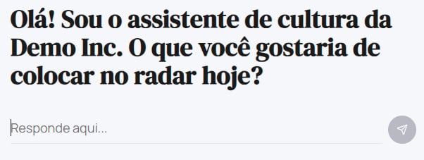 Tela do Radar com o assistente de cultura perguntando 'O que você gostaria de colocar no radar hoje?' e um campo de texto Responde aqui...