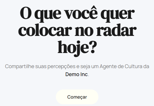Tela de boas-vindas do Radar, com a pergunta 'O que você quer colocar no radar hoje?' e o botão Começar