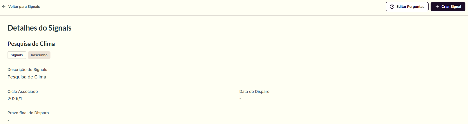 Tela de Detalhes de um Signal em status Rascunho, com badges Signals e Rascunho e os botões Editar Perguntas e + Criar Signal na topbar