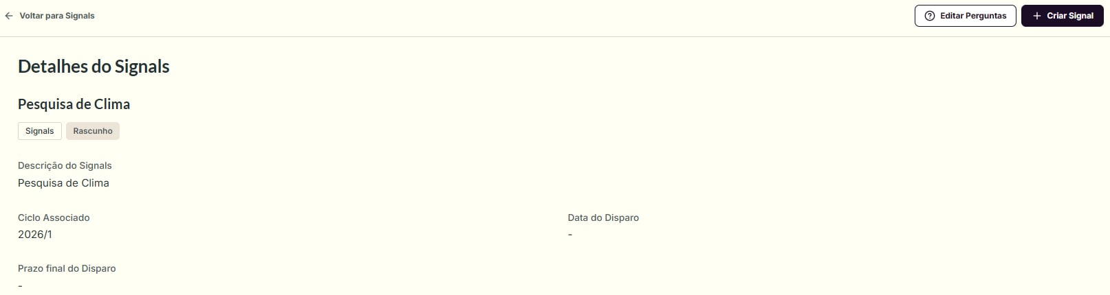Tela de Detalhes de um Signal em status Rascunho, com badges Signals e Rascunho e os botões Editar Perguntas e + Criar Signal na topbar