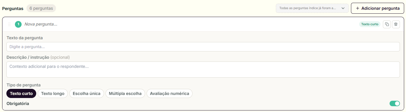 Formulário de uma nova pergunta, com os campos de texto, descrição, tipo de pergunta e o toggle Obrigatória