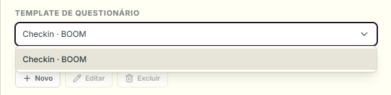Bloco Template de questionário com o dropdown de template selecionado e os botões Novo, Editar e Excluir