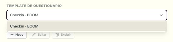 Bloco Template de questionário com o dropdown de template selecionado e os botões Novo, Editar e Excluir