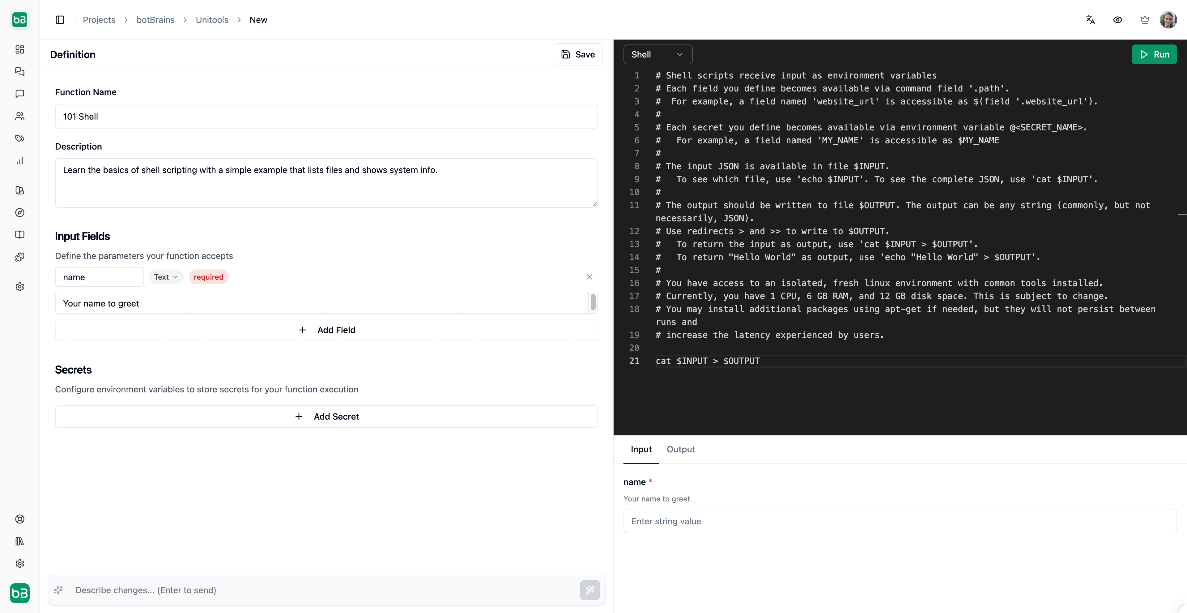 Unitool editor showing Definition panel with function name, description, input fields, and secrets on the left, and a Shell code editor with comments explaining environment variables, output, and execution on the right