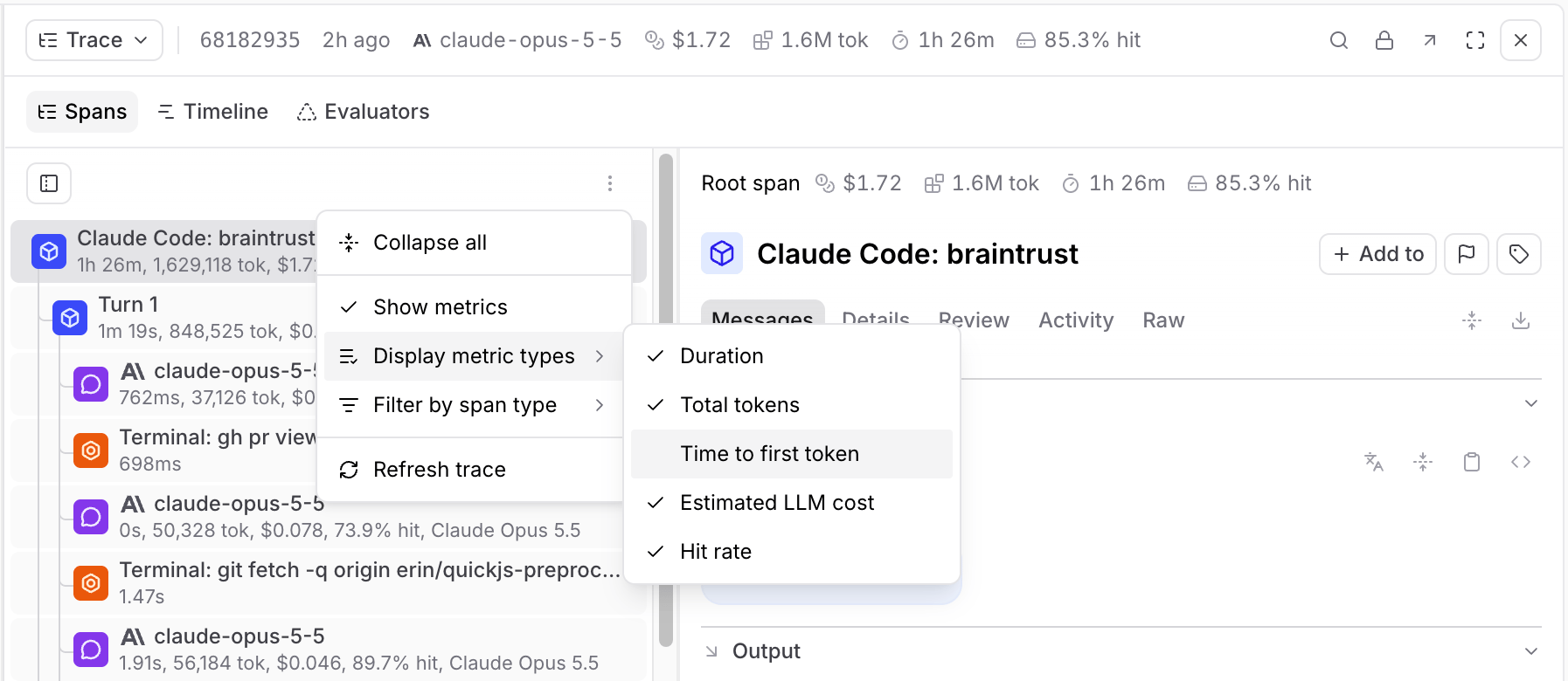 The trace options menu open to Display metric types, with Duration, Total tokens, Estimated LLM cost, and Hit rate selected