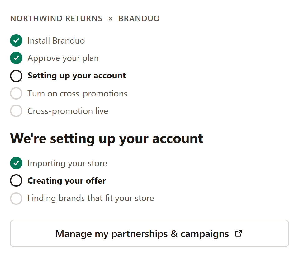 The setting up stage: a progress list with Importing your store, Creating your offer, and Finding brands that fit your store