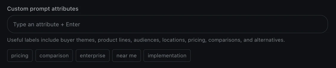 OpenLens onboarding prompt-attributes step with a tag input where the user types custom attribute names (for example pricing, agency-focused) for the prompt generator to fit during generation.
