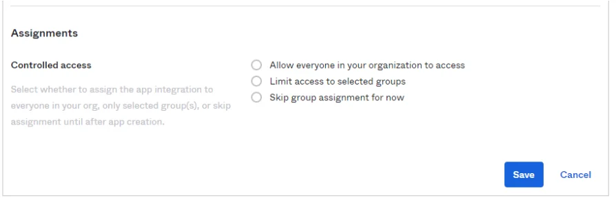 Okta app integration Assignments section showing access level options
