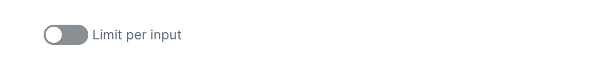 limit-per-input-disabled.png