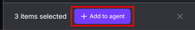Clicking the “Add to agent” button