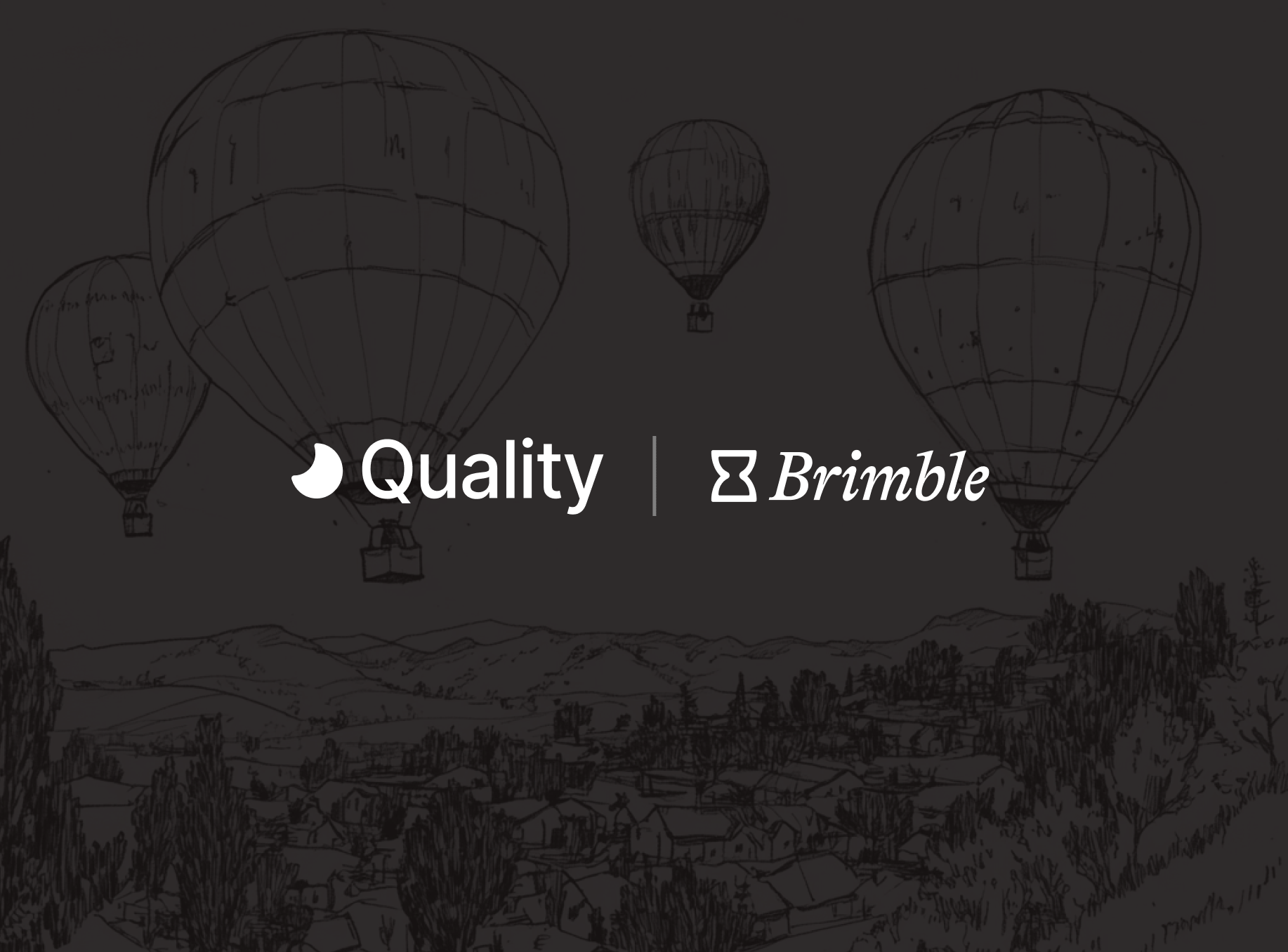 Quality and Brimble logos side by side over a sketch of hot air balloons