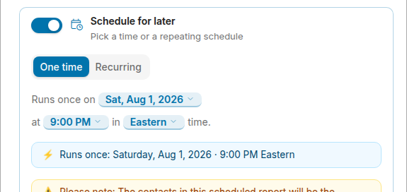 One-time scheduling options for search results