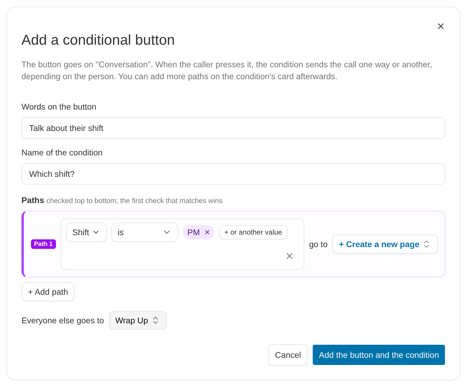 The Add a conditional button dialog with the button's words, the condition's name, a path that checks whether Shift is PM, and the page everyone else goes to