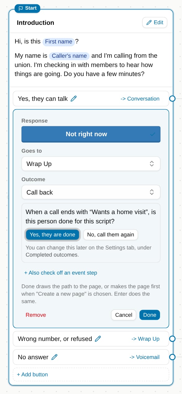 The button editor asking "When a call ends with Wants a home visit, is this person done for this script?" with Yes, they are done and No, call them again