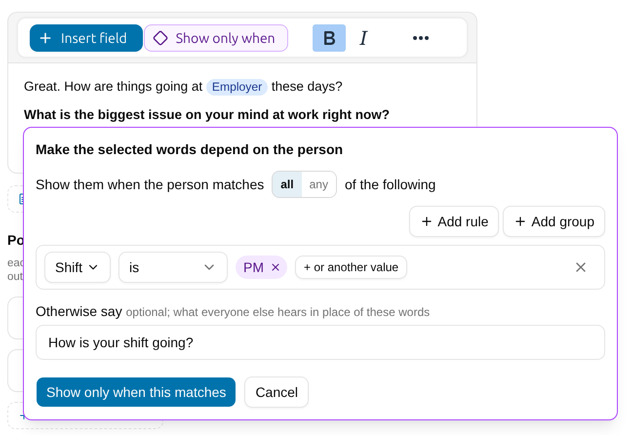 The Show only when popover with a rule that checks whether Shift is PM and an Otherwise say box