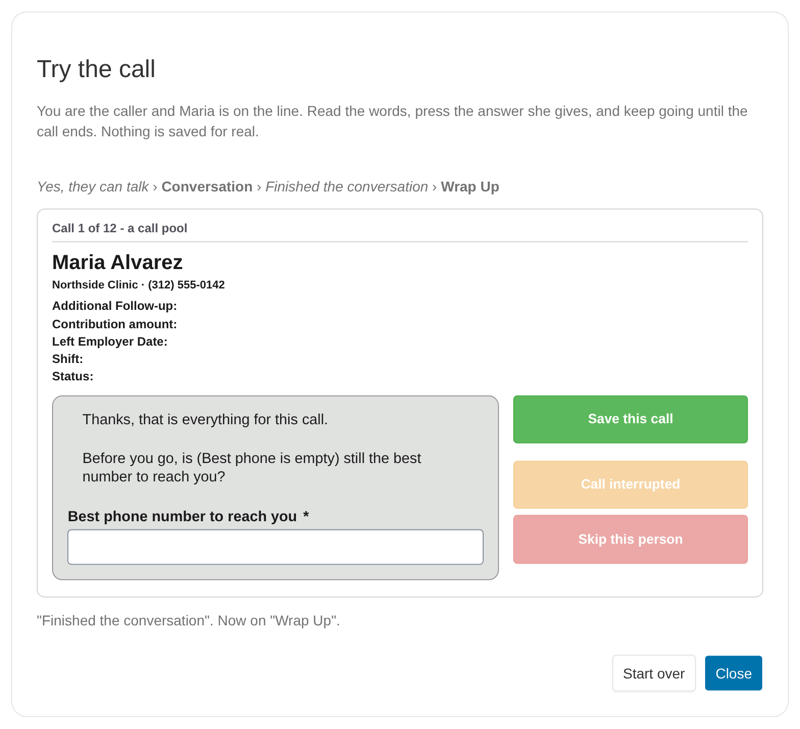 The Try the call dialog on the Wrap Up page, with the trail of buttons and pages pressed so far and the Save this call button