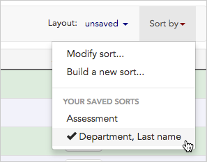 Click the name of a saved sort to instantly sort your search results.