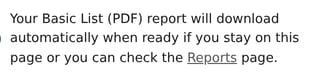 Notification that the PDF report will download automatically when ready
