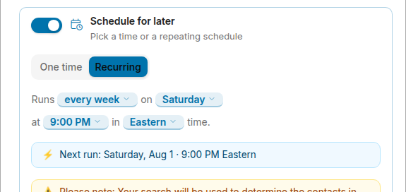 Recurring scheduling options for search results