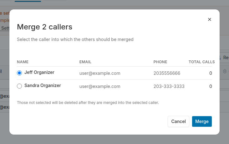 Merge callers dialog listing the selected duplicate callers with a radio button to choose which record to keep