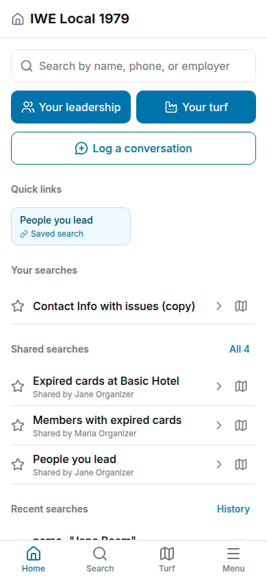 Phone home screen with the search field, Your leadership and Your turf buttons, Log a conversation, a quick link, saved searches with map buttons, and the bottom bar