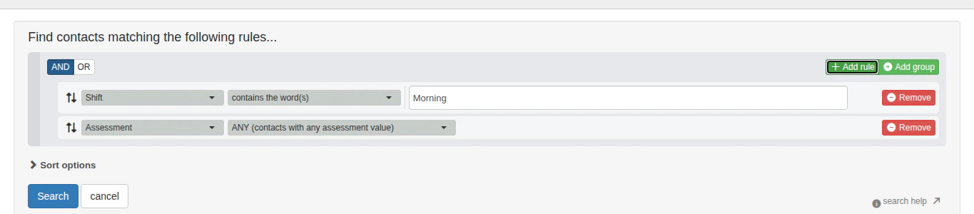 The search builder with two rules: Shift contains "Morning" and Assessment has any value
