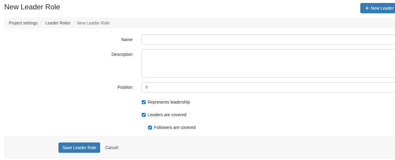 New Leader Role form with Represents leadership, Leaders are covered, and Followers are covered all checked by default, with Followers are covered indented under Leaders are covered