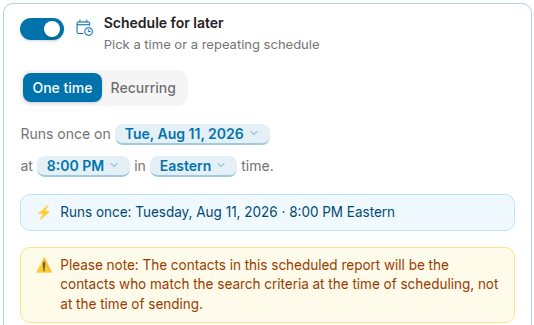 One-time scheduling options for search results