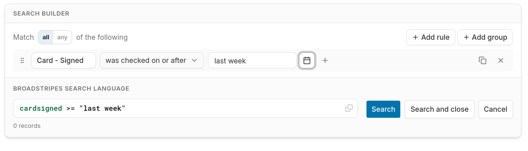 Search builder with Card - Signed was checked on or after last week