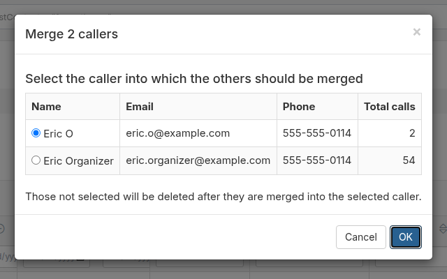 Merge callers dialog listing the selected duplicate callers with a radio button to choose which record to keep