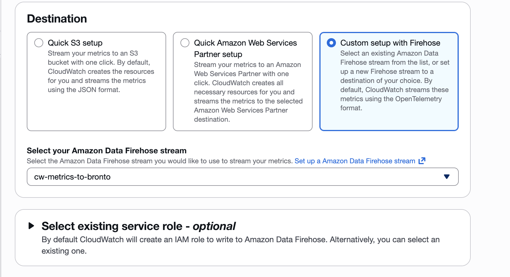 CloudWatch metric stream configured with a custom Firehose destination
