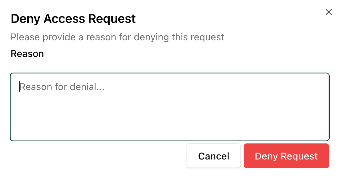 Deny Access Request Dialog