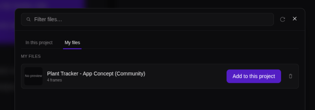The file picker with My files and the Add to this project button