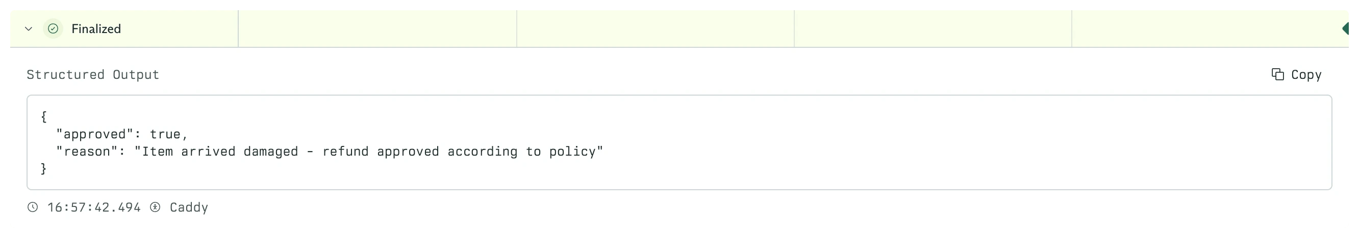 Objective Finalized event showing an approved refund object under Structured Output and a Copy action