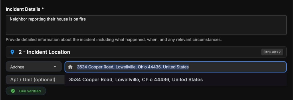 Incident Details field filled with neighbor reporting house fire narrative and geo verified location below