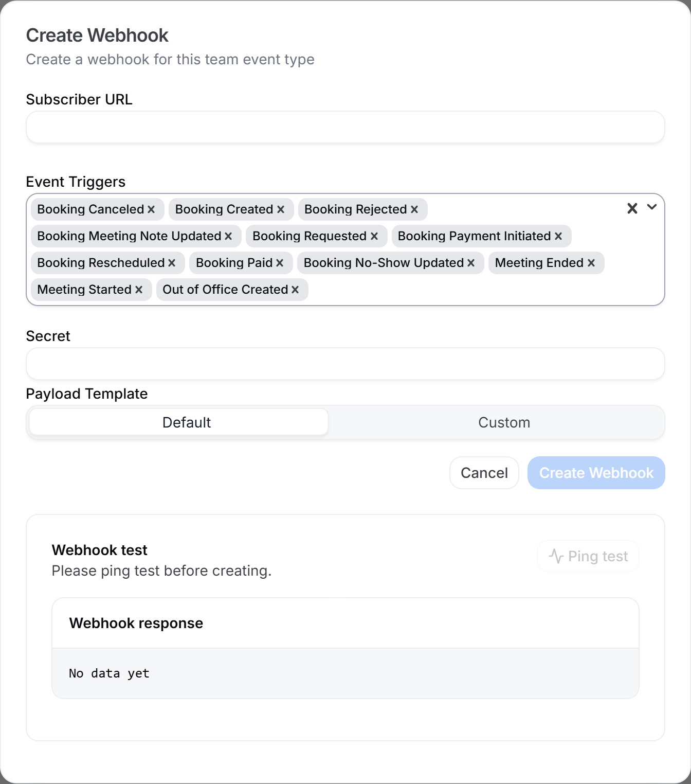 New webhook dialog with the Subscriber URL field, an optional Secret field, and checkboxes for the Booking Created, Rescheduled and Cancelled triggers